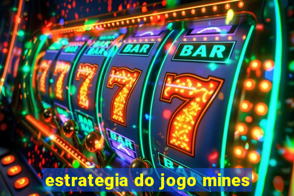 estrategia do jogo mines